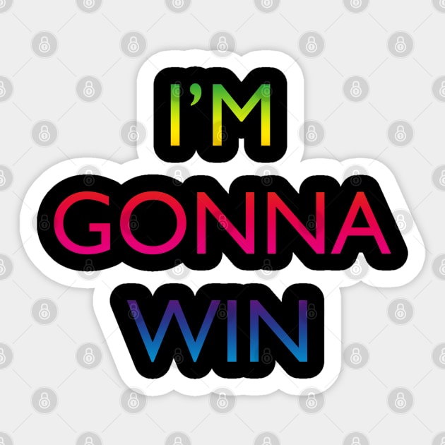 I'm gonna win, rainbow Sticker by Blacklinesw9